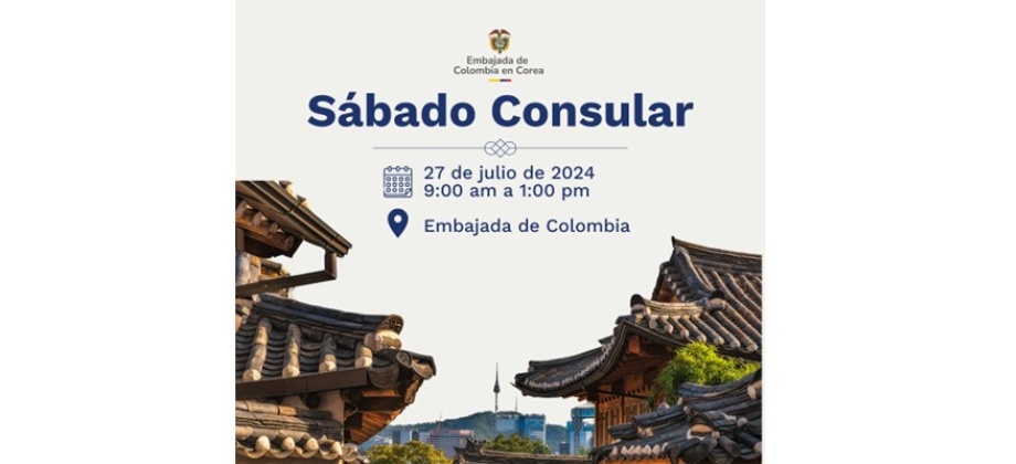 Jornada de Sábado Consular el próximo 27 de julio de 2024