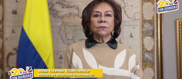 Mensaje de la Canciller (e) Rosa Yolanda Villavicencio Mapy con motivo del Día de Independencia de Colombia